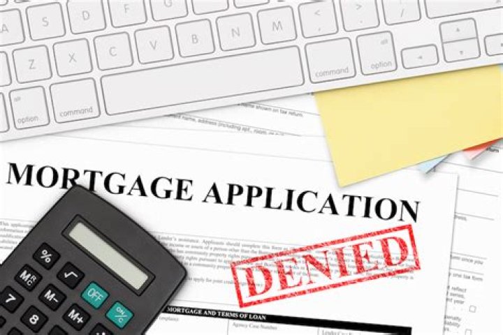 Why would you get denied a mortgage?